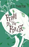 Fern of the Forest - J. L. Thaxton - 9781957362342