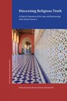 Discerning Religious Truth - Hamza Karamali ; Marwan Tayyan ; Justin Poe - 9781957454788