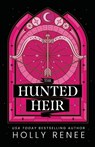 Renee, H: Hunted Heir - Holly Renee - 9781957514536