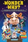 Wonder Why? Fascinating Stories, Curious Facts and Answers About the Mysteries of Science, History, Pop Culture, and Traditions Around the World! - Riddleland - 9781957515304