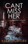Can't Miss Her - Alex Sigmore - 9781957536217