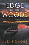 Edge Of The Woods - Alex Sigmore - 9781957536385