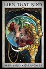 Lies that Bind - Rae Knowles ; April Yates - 9781957537924
