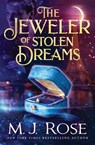 The Jeweler of Stolen Dreams - M J Rose - 9781957568270