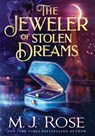The Jeweler of Stolen Dreams - M J Rose - 9781957568287