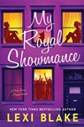 My Royal Showmance - Lexi Blake - 9781957568737