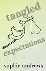 Tangled Expectations - Sophie Andrews - 9781957580494