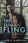 The Rehearsal Fling - Sophie Andrews - 9781957580555