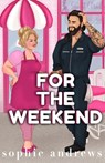 For The Weekend Special Edition - Sophie Andrews - 9781957580807