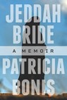 Jeddah Bride - Patricia Bonis - 9781957586410