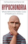 Hypochondria - Hal Rosenbluth ; Marnie Hall - 9781957588292