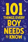101 Things Every Boy Needs To Know - Jamie Myers - 9781957590271
