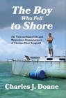 The Boy Who Fell to Shore - Charles J Doane - 9781957607078