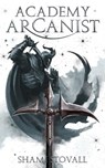 Academy Arcanist - Shami Stovall - 9781957613161