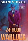 24-Hour Warlock - Shami Stovall - 9781957613444