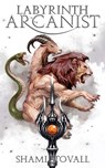 Labyrinth Arcanist - Shami Stovall - 9781957613505