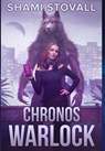 Chronos Warlock - Shami Stovall - 9781957613529
