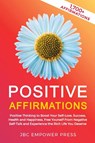Positive Affirmations - Jbc Empower Press - 9781957633015