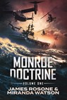 Monroe Doctrine - James Rosone ; Miranda Watson - 9781957634029