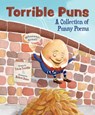 Torrible Puns: A Collection of Punny Poems - Tricia Torrible - 9781957655468