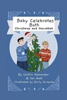 Baby Celebrates Both - Caitlin Alexander ; Ian Roth - 9781957656519