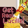 Get Real, Lucille! - Laura Petrisin - 9781957656878