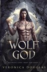 Wolf God - Veronica Douglas - 9781957680064