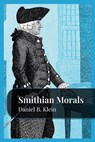 Smithian Morals - Daniel B Klein - 9781957698021