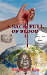 A Sack Full of Blood - Michael Lee King - 9781957724706