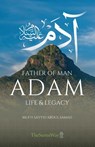 Adam - Mufti Sayyid Abdul Samad Al-Qadiri - 9781957773384