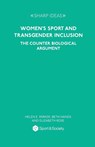 Women's Sport and Transgender Inclusion - Helen E Parker ; Beth Hands ; Elizabeth Rose - 9781957792729