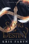 Song of Destiny - Kris Faryn - 9781957870007