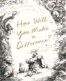 How Will You Make a Difference? Boxed Set: Trying; Noticing; Caring - Kobi Yamada - 9781957891781