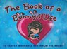 The Book of a Bunny's Life - Harper Wannares - 9781957917931