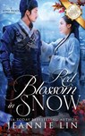 Red Blossom in Snow - Jeannie Lin - 9781957952000