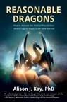 Reasonable Dragons - Alison J. Kay - 9781957972046