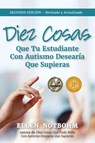 Diez cosas que su estudiante con autismo desearia que supiera - Ellen Notbohm - 9781957984018