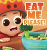 Eat Me Please! - Dan Tama - 9781957989785