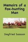 Memoirs of a Fox-hunting Man - Siegfried Sassoon - 9781957990774