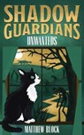 Shadow Guardians - Unwanteds - Matthew Block - 9781958048962