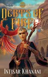 Debts of Fire - Intisar Khanani - 9781958051481