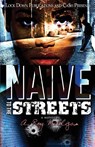 Naïve to the Streets - A. Roy Milligan - 9781958111949