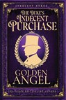 The Duke's Indecent Purchase - Golden Angel - 9781958188231