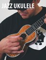 Jazz Ukulele Mastery 1 - Terry Carter - 9781958192108