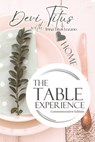 The Table Experience: Commemorative Edition - Devi Titus - 9781958211915