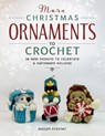More Christmas Ornaments to Crochet - Megan Kreiner - 9781958212028