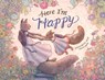 Here I'm Happy - Elizabeth Rose Hoffman - 9781958334010