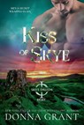 Kiss of Skye - Donna Grant - 9781958353691