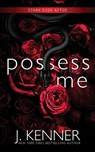 Possess Me - J. Kenner - 9781958379882