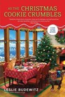 As the Christmas Cookie Crumbles - Leslie Budewitz - 9781958384190